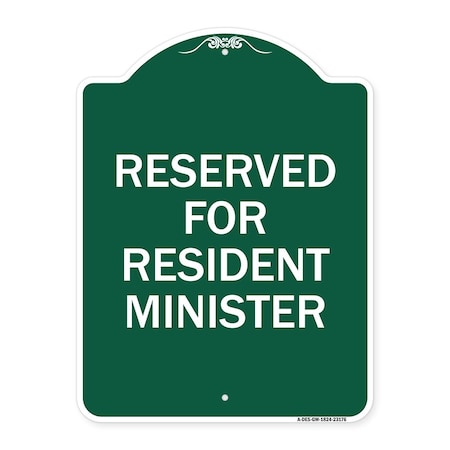 Reserved For Resident Minister, Green & White Aluminum Architectural Sign